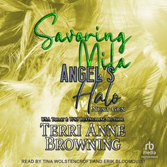 Savoring Mila by Terri Anne Browning audiobook