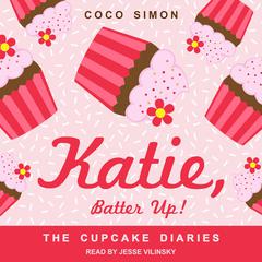Katie, Batter Up! by Coco Simon audiobook