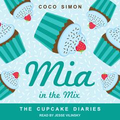Mia in the Mix by Coco Simon audiobook