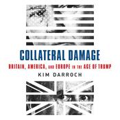 Collateral Damage by  Kim Darroch audiobook