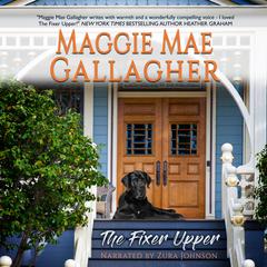 The Fixer Upper by Maggie Mae Gallagher audiobook