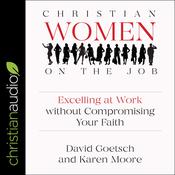 Christian Women on the Job by  David Goetsch audiobook