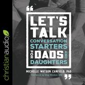Let's Talk by  Michelle Watson Canfield PhD audiobook
