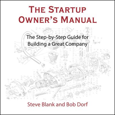 The Startup Owner's Manual by Steven Blank audiobook
