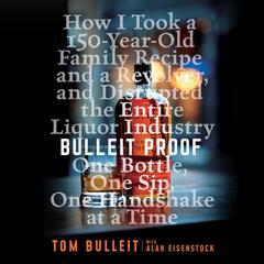 Bulleit Proof by Tom Bulleit audiobook