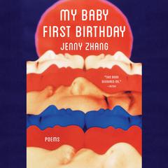 My Baby First Birthday by Jenny Zhang audiobook