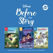 Disney Before the Story: Mulan, Pocohontas & Snow White by  Tessa Roehl audiobook