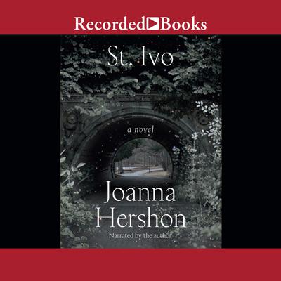 St. Ivo by Joanna Hershon audiobook