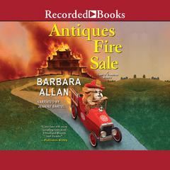 Antiques Fire Sale by Barbara Allan audiobook