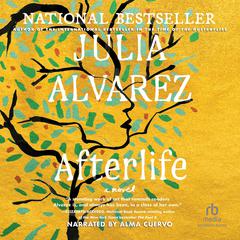 Afterlife by Julia Alvarez audiobook