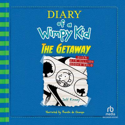 Diary of a Wimpy Kid: The Getaway by Jeff Kinney audiobook