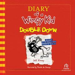 Diary of a Wimpy Kid: Double Down by Jeff Kinney audiobook