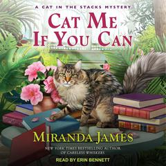 Cat Me If You Can by Miranda James audiobook