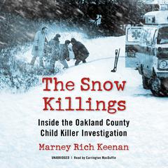 The Snow Killings by Marney Rich Keenan audiobook
