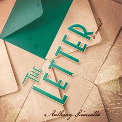 The Letter by Anthony Sciarratta audiobook