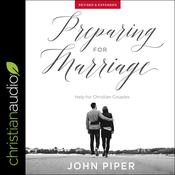 Preparing for Marriage by  John Piper audiobook