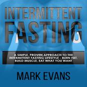 Intermittent Fasting by  Mark Evans audiobook