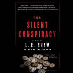 The Silent Conspiracy by L. C. Shaw audiobook