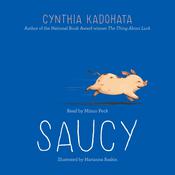 Saucy by  Cynthia Kadohata audiobook