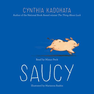 Saucy by Cynthia Kadohata audiobook