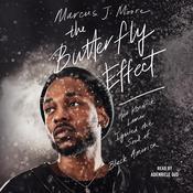 The Butterfly Effect by  Marcus J. Moore audiobook