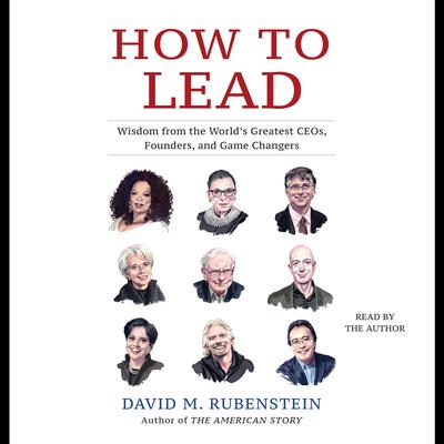 How to Lead by David M. Rubenstein audiobook