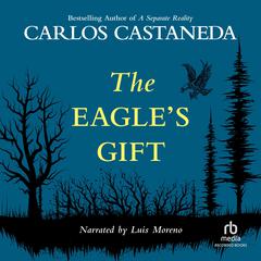 The Eagle's Gift by Carlos Castaneda audiobook