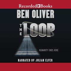 The Loop by Ben Oliver audiobook