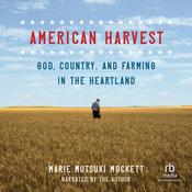 American Harvest by  Marie Mutsuki Mockett audiobook