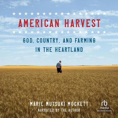 American Harvest by Marie Mutsuki Mockett audiobook