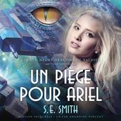 Un piège pour Ariel by  S.E. Smith audiobook
