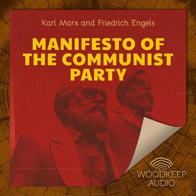 Manifesto of the Communist Party by Friedrich Engels audiobook