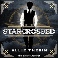 Starcrossed by Allie Therin audiobook