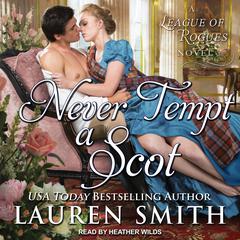 Never Tempt A Scot by Lauren Smith audiobook