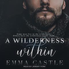 A Wilderness Within by Emma Castle audiobook