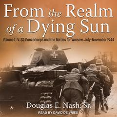From the Realm of a Dying Sun by Douglas E. Nash audiobook