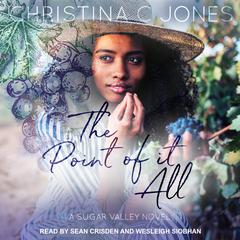 The Point of it All by Christina C. Jones audiobook