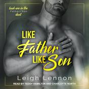 Like Father Like Son by  Leigh Lennon audiobook