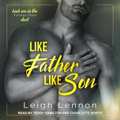 Like Father Like Son by Leigh Lennon audiobook