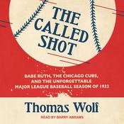The Called Shot by  Thomas Wolf audiobook
