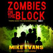Zombies on The Block by  Mike Evans audiobook