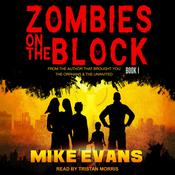 Zombies on The Block by  Mike Evans audiobook