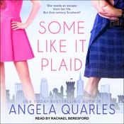 Some Like it Plaid by  Angela Quarles audiobook
