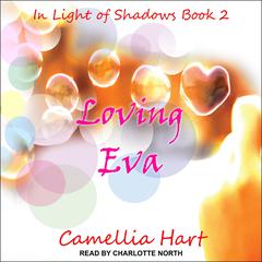 Loving Eva by Camellia Hart audiobook