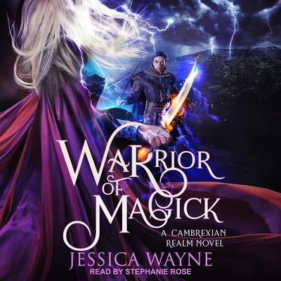 Warrior of Magick by Jessica Wayne audiobook