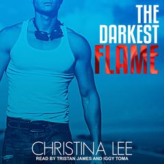 The Darkest Flame by Christina Lee audiobook