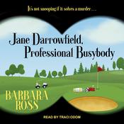 Jane Darrowfield, Professional Busybody by  Barbara Ross audiobook
