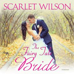 The Fairy Tale Bride by Scarlet Wilson audiobook