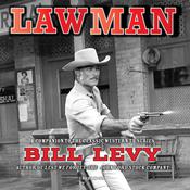 Lawman by  Bill Levy audiobook