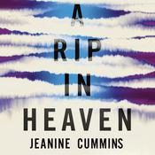 A Rip in Heaven by  Jeanine Cummins audiobook